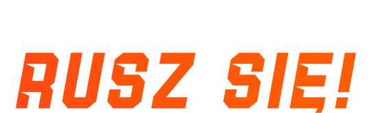 Człowieku Rusz Się